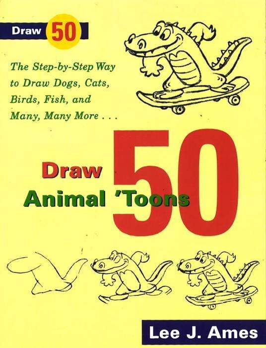 Draw 50 Animal Toons