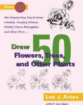Draw 50 Flowers, Trees, And Other Plants