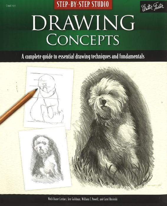 Drawing Concepts: A Complete Guide To Essential Drawing Techniques And Fundamentals (Step-By-Step Studio)