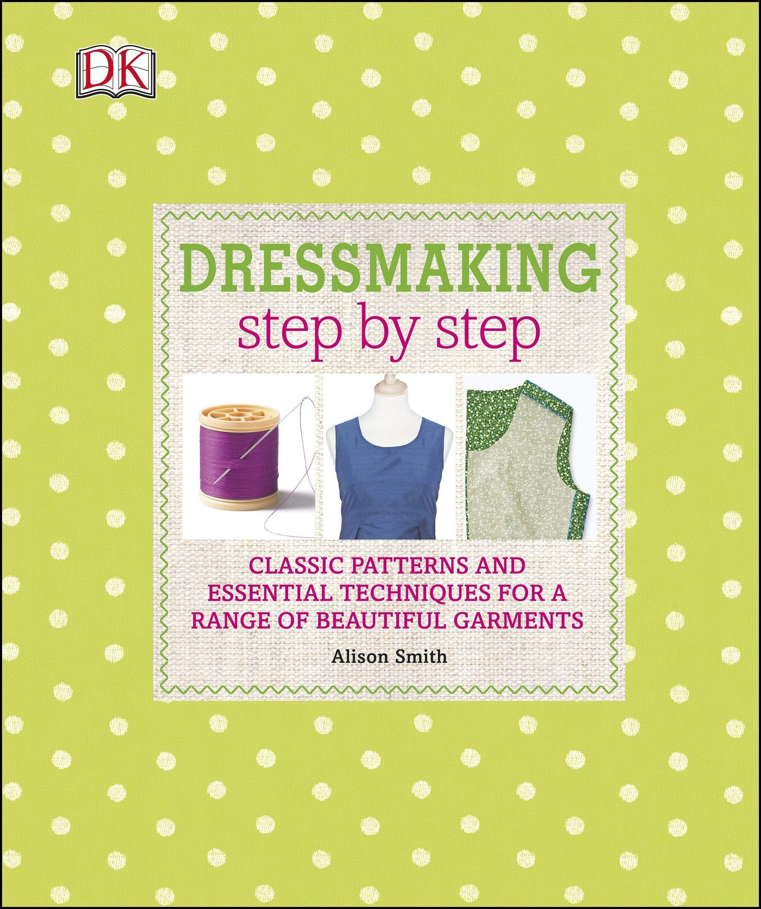 DRESSMAKING STEP BY STEP