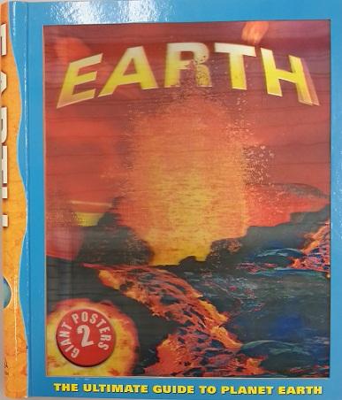 Earth: The Ultimate Guide to Planet Earth