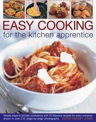 EASY COOKING FOR THE KITCHEN APPRENTICE