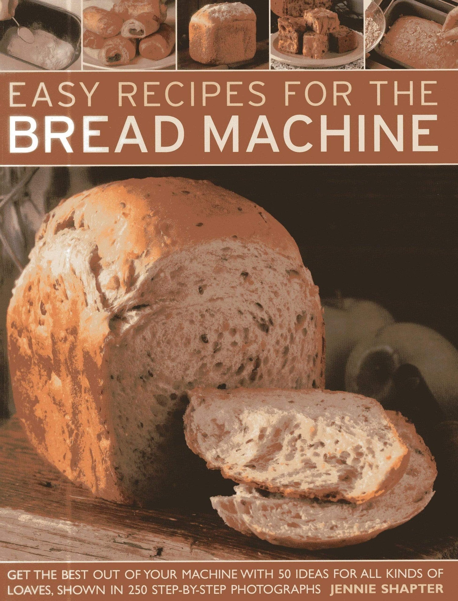 EASY RECIPES FOR THE BREAD MACHINE