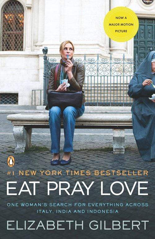 Eat, Pray, Love (Movie Tie-In)