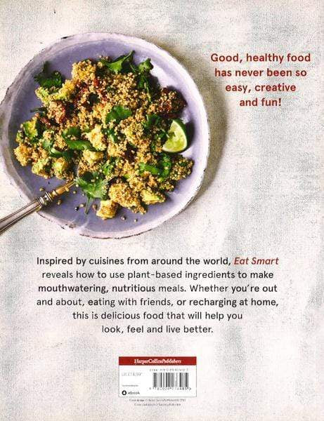 Eat Smart €“ Over 140 Delicious Plant-Based Recipes