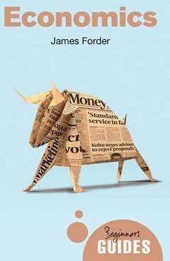 Economics: A Beginner's Guide