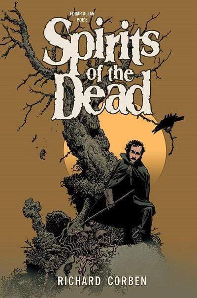 Edgar Allan Poe's Spirits Of The Dead (Hb)