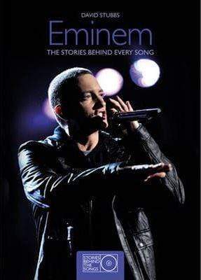 Eminem: The Stories Behind Every Song (Hb)