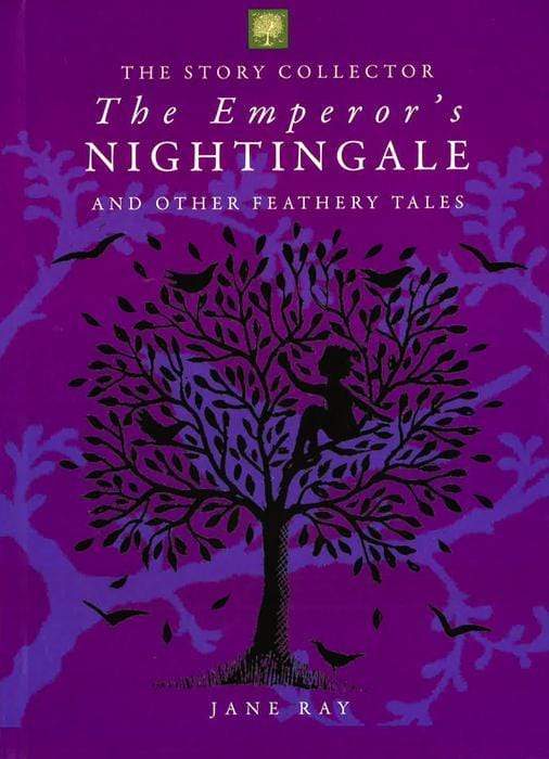 Emperor's Nightingale & Other Feathery Tales