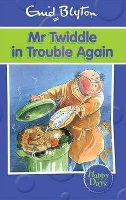 Enid Blyton: Mr Twiddle In Trouble Again