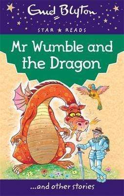 Enid Blyton: Mr Wumble And The Dragon