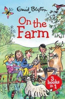 Enid Blyton: On the Farm