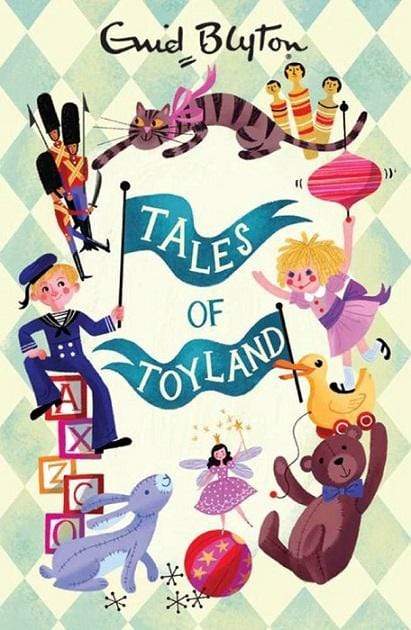 Enid Blyton: Tales of Toyland