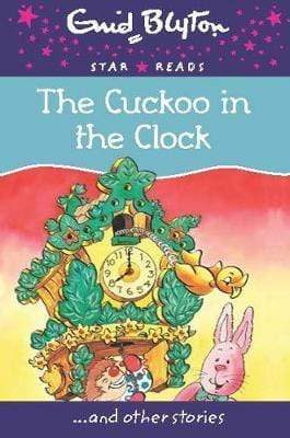 Enid Blyton: The Cuckoo In The Clock