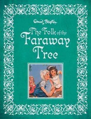 Enid Blyton : The Folk of the Faraway Tree