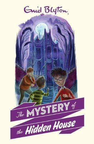 Enid Blyton: The Mystery of the Hidden House