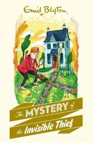 Enid Blyton: The Mystery of the Invisible Thief