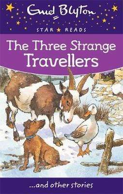Enid Blyton: The Three Strange Travellers
