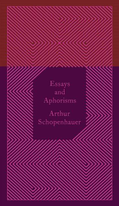 Essays And Aphorisms (Hb)