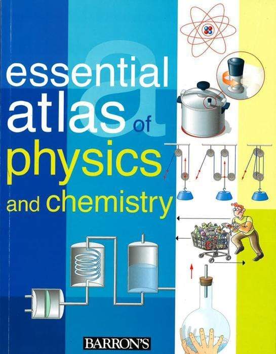 Essential Atlas Of Physics And Chemistry