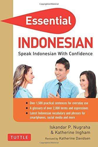Essential Indonesian: Speak Indonesian With Confidence!