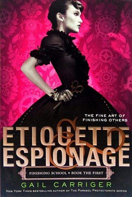Etiquette and Espionage Book 1