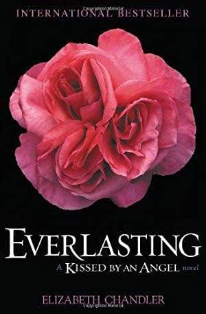 EVERLASTING : A KISSED BY AN ANGEL NOVEL