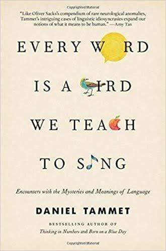 EVERY WORD IS A BIRD WE TEACH TO SING