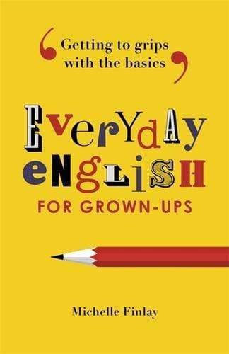 Everyday English for Grown-Ups