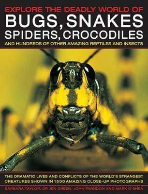Explore The Deadly World of Bugs, Snakes, Spiders, Crocodiles