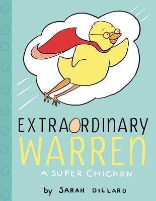 Extraordinary Warren - a Super Chicken
