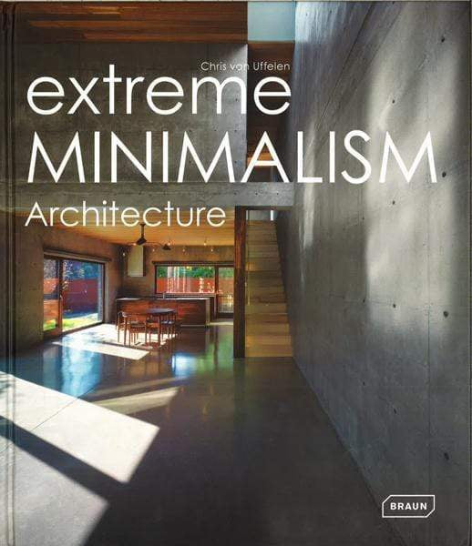 Extreme Minimalism: Architecture (Hb)