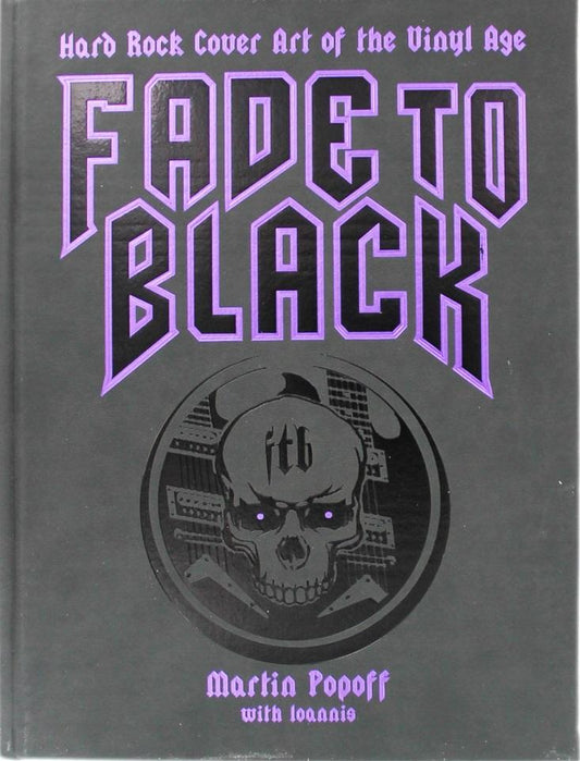 Fade to Black : Hard Rock Cover Art Of The Vinyl Age