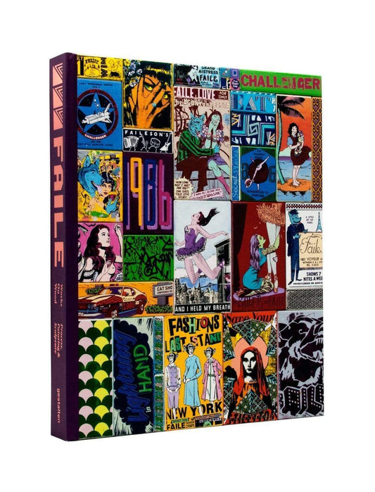 Faile: Works On Wood: Process, Paintings And Sculpture