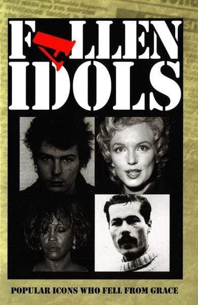 Fallen Idols: Popular Icons Who Fell From Grace