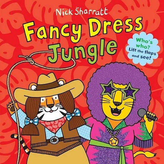 Fancy Dress Jungle (A Lift Flaps Book)
