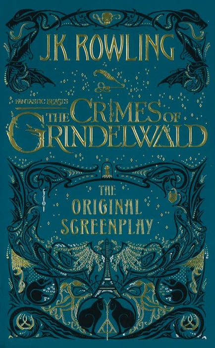 Fantastic Beasts: The Crimes Of Grindelwald - The Original Screenplay