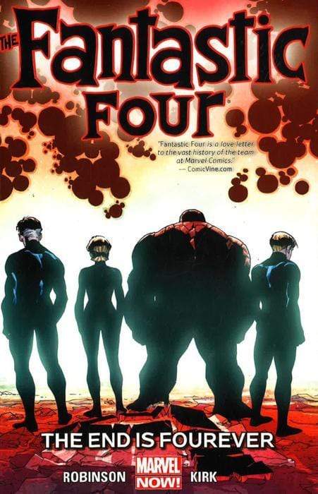 Fantastic Four Volume 4: The End Is Fourever