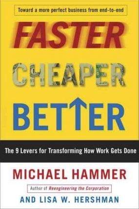 Faster Cheaper Better (HB)
