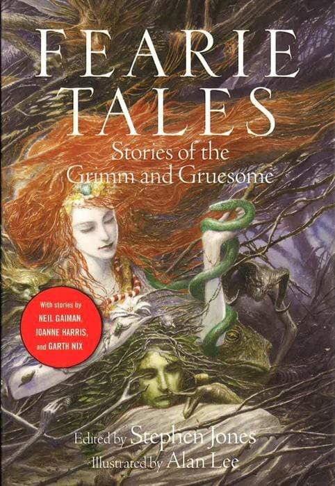 Fearie Tales: Stories Of The Grimm And Gruesome