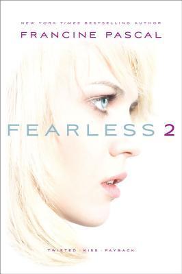 Fearless 2 - Twisted Kiss Payback