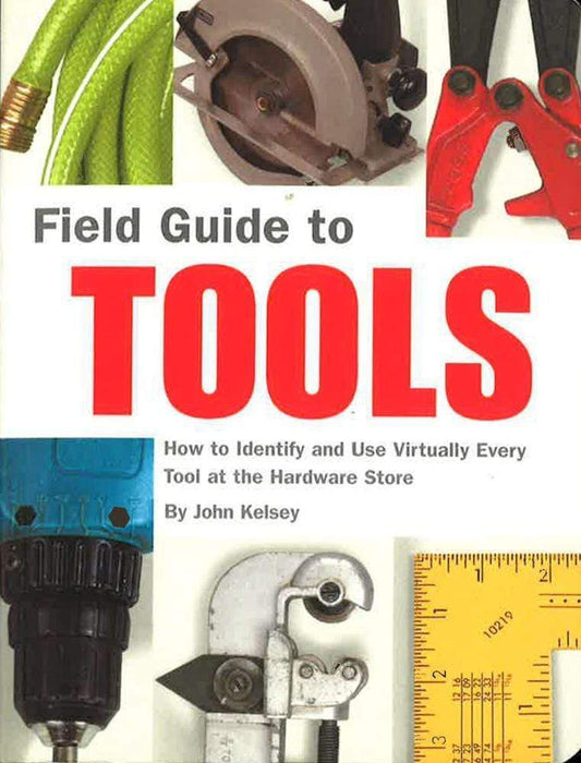 Field Guide to Tools