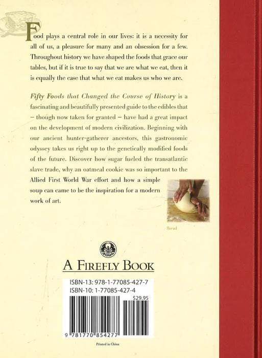 Fifty Foods That Changed The Course Of History (Fifty Things That Changed The Course Of History)