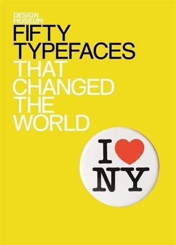 Fifty Typefaces That Changed the World (HB)