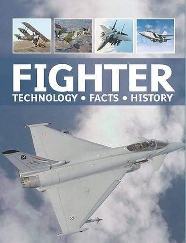 Fighter : Technology, Facts, History