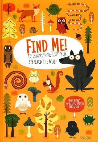 Find Me! Adventures In The Forest With Bernard The Wolf