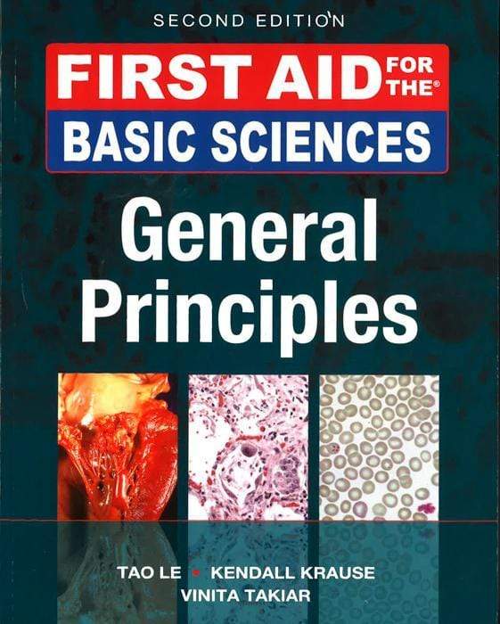 First Aid For The Basic Sciences, General Principal