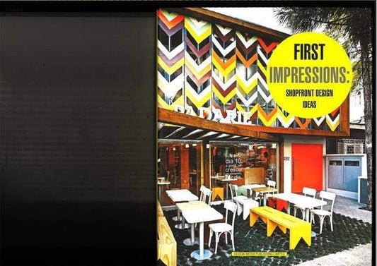 First Impressions: Shopfront Design Ideas