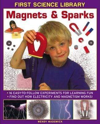 First Science Library: Magnets and Sparks