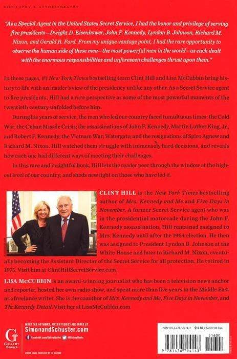 Five Presidents: My Extraordinary Journey With Eisenhower, Kennedy, Johnson, Nixon, And Ford